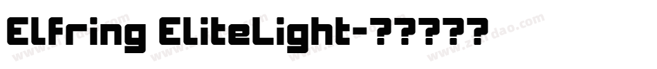 Elfring EliteLight字体转换